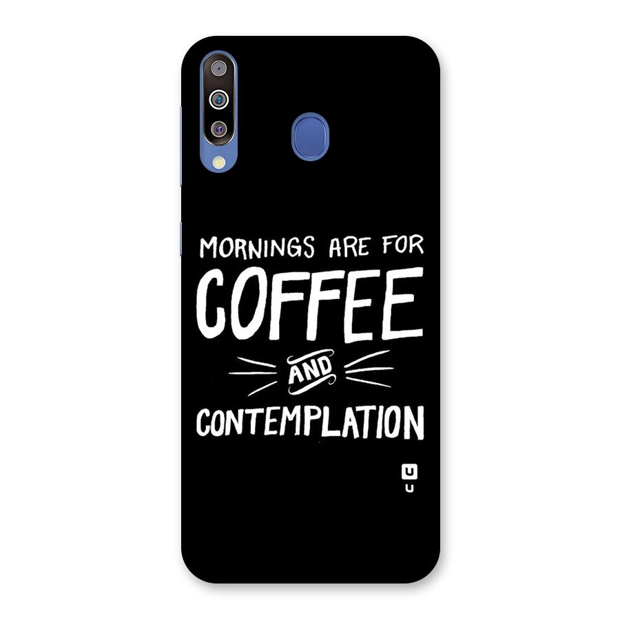 Coffee And Contemplation Back Case for Galaxy M30