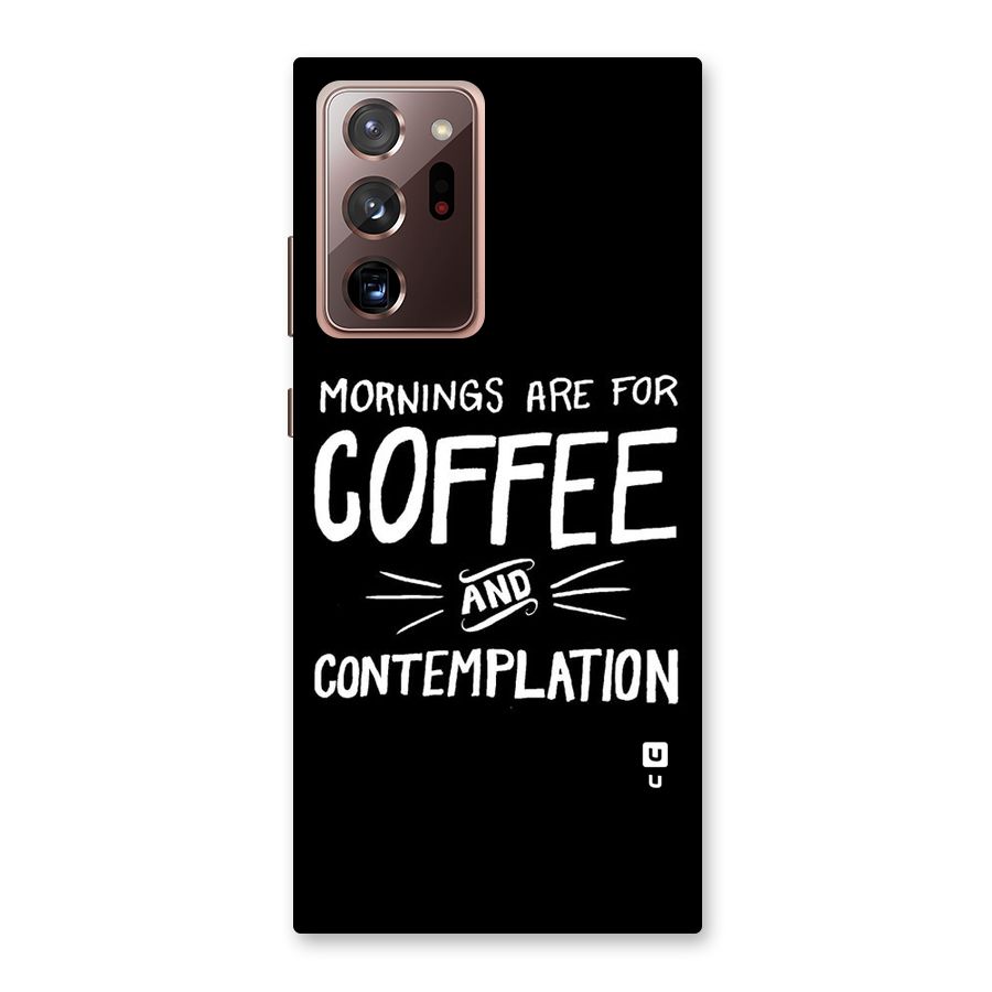 Coffee And Contemplation Back Case for Galaxy Note 20 Ultra