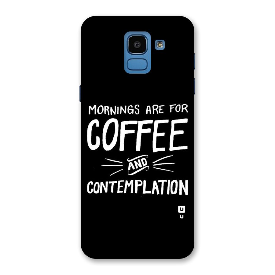 Coffee And Contemplation Back Case for Galaxy On6