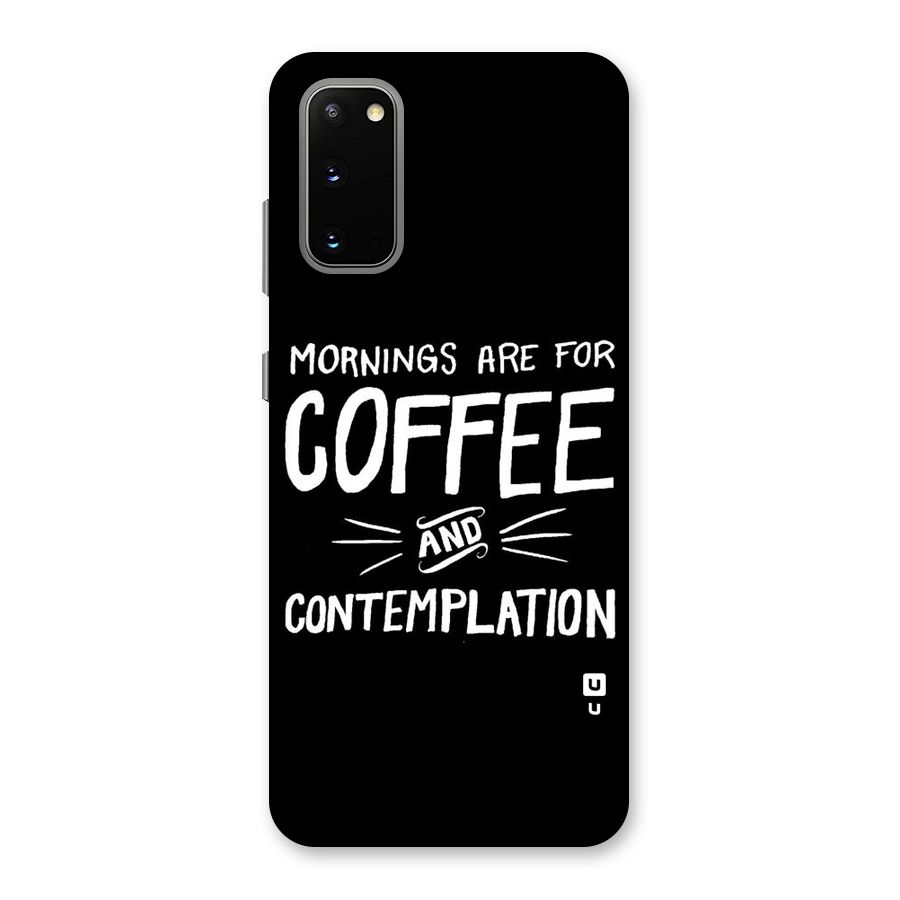 Coffee And Contemplation Back Case for Galaxy S20