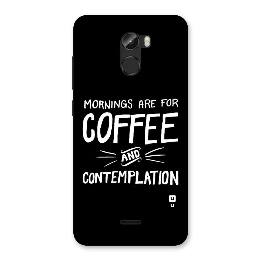 Coffee And Contemplation Back Case for Gionee X1