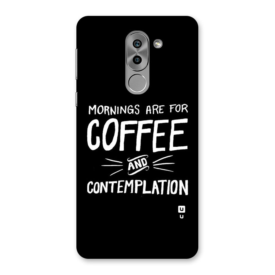 Coffee And Contemplation Back Case for Honor 6X