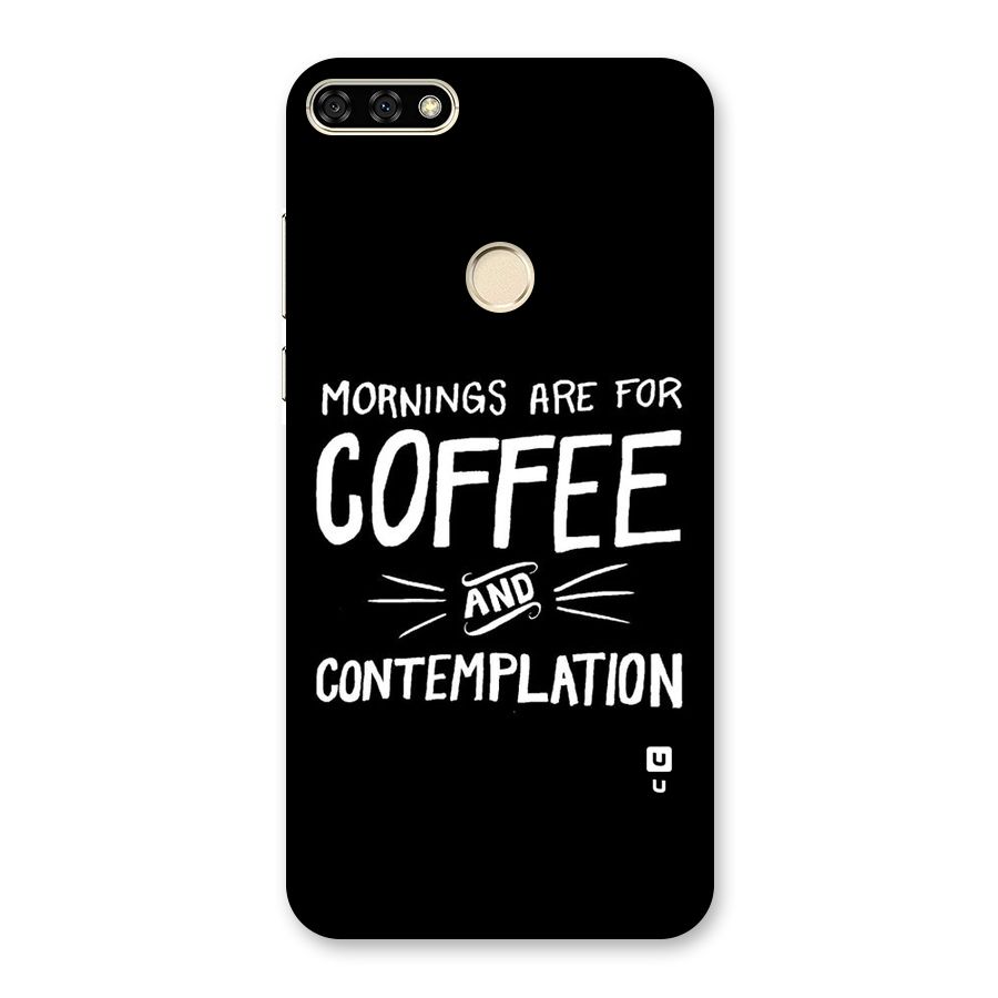 Coffee And Contemplation Back Case for Honor 7A
