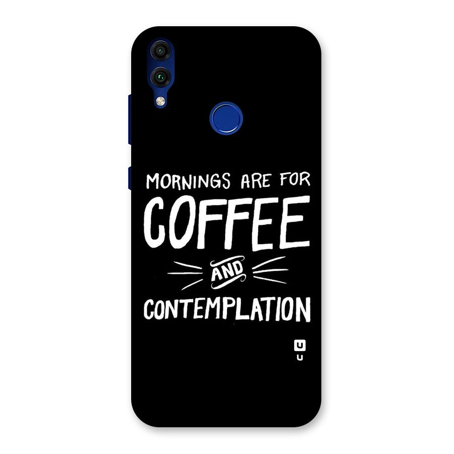 Coffee And Contemplation Back Case for Honor 8C