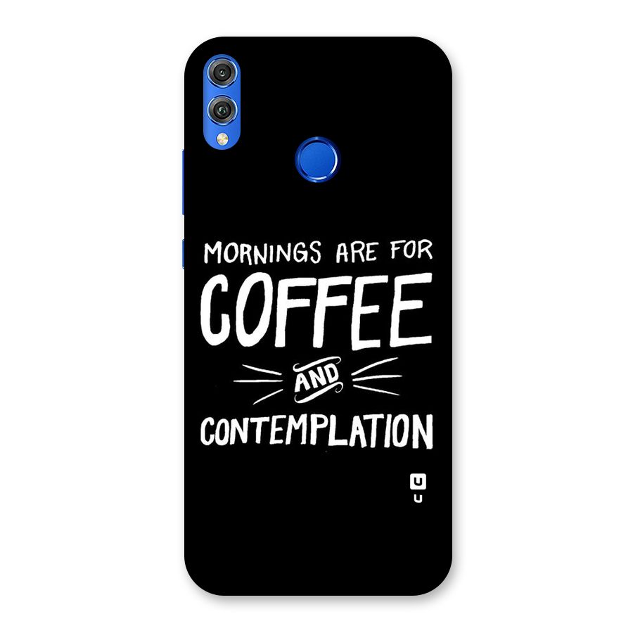 Coffee And Contemplation Back Case for Honor 8X