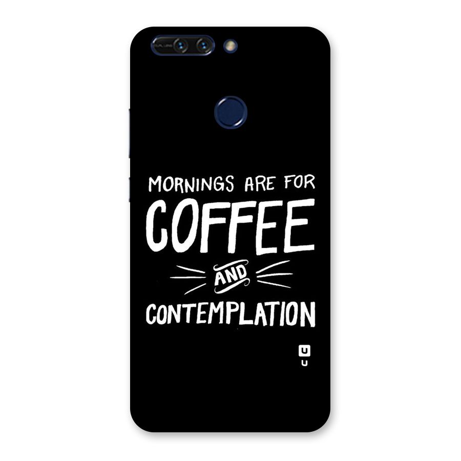 Coffee And Contemplation Back Case for Honor 8 Pro