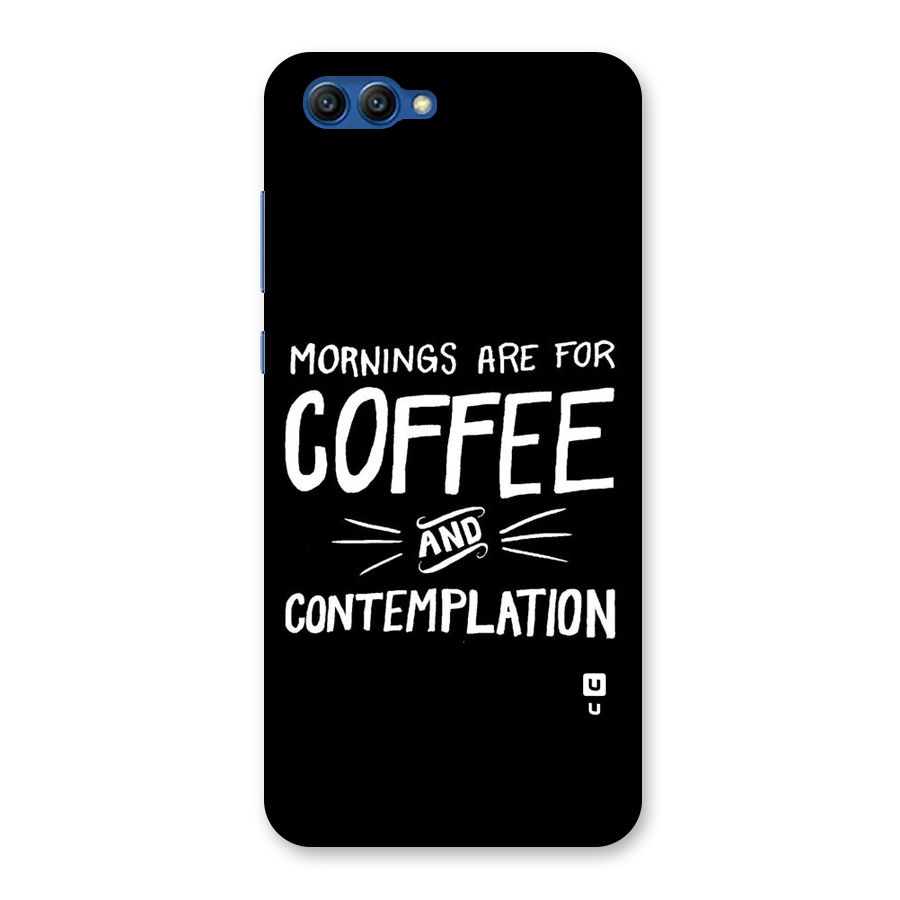 Coffee And Contemplation Back Case for Honor View 10