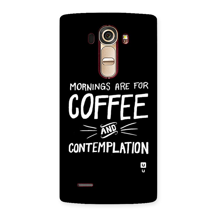 Coffee And Contemplation Back Case for LG G4