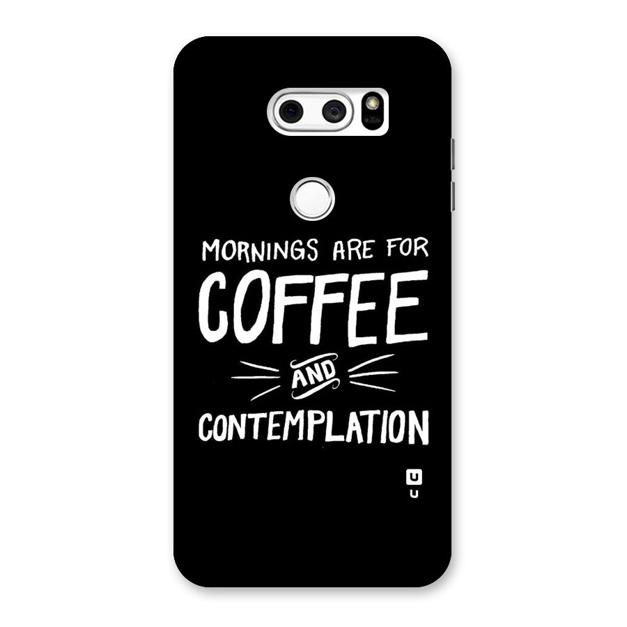 Coffee And Contemplation Back Case for LG V30