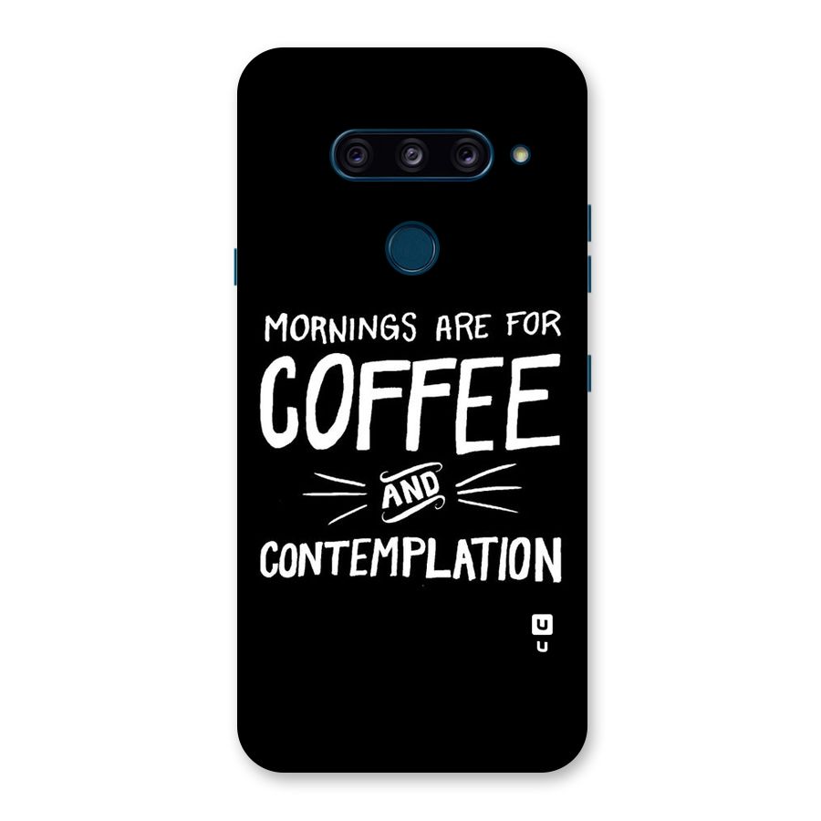 Coffee And Contemplation Back Case for LG  V40 ThinQ