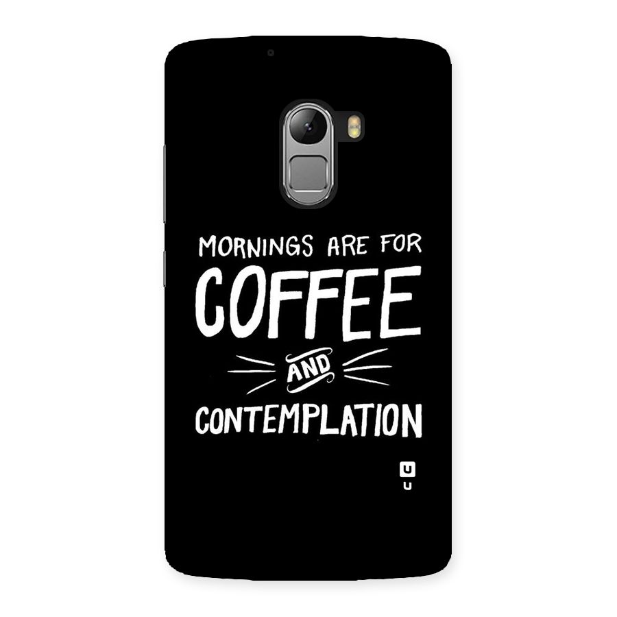 Coffee And Contemplation Back Case for Lenovo K4 Note