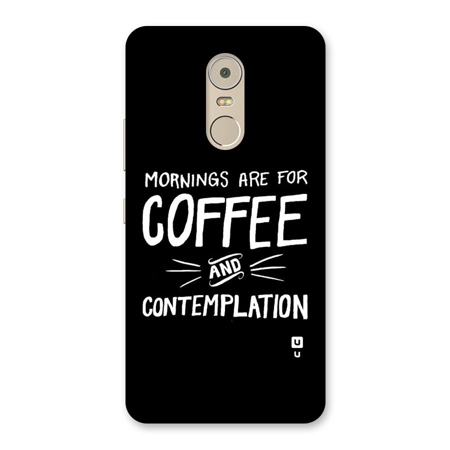 Coffee And Contemplation Back Case for Lenovo K6 Note