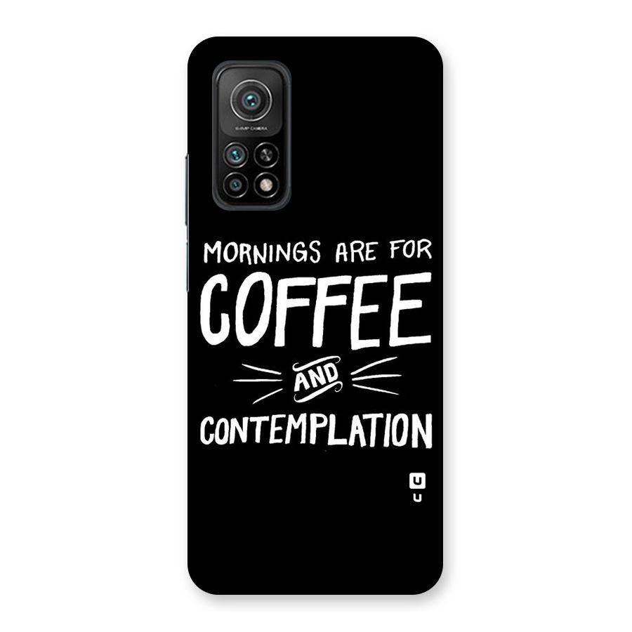 Coffee And Contemplation Back Case for Mi 10T Pro 5G
