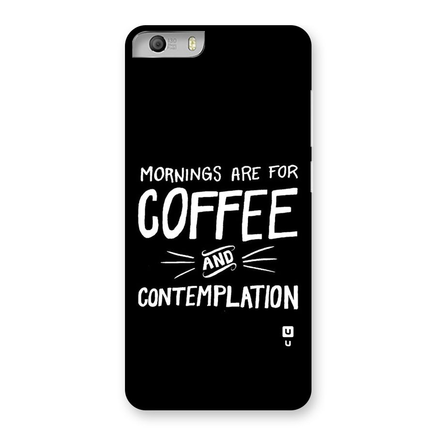 Coffee And Contemplation Back Case for Micromax Canvas Knight 2