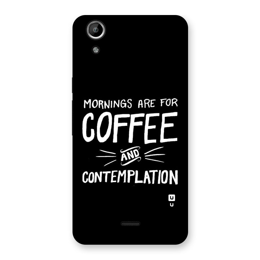Coffee And Contemplation Back Case for Micromax Canvas Selfie Lens Q345