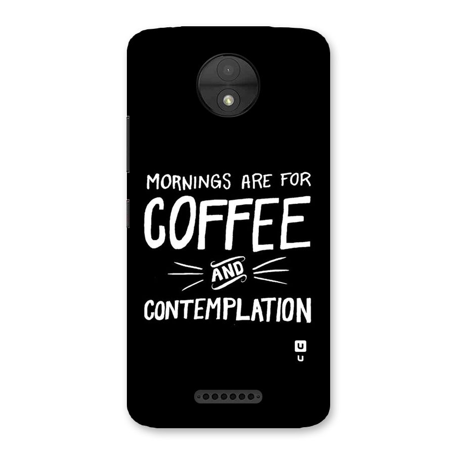 Coffee And Contemplation Back Case for Moto C
