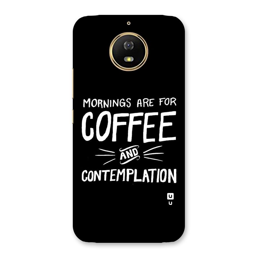 Coffee And Contemplation Back Case for Moto G5s