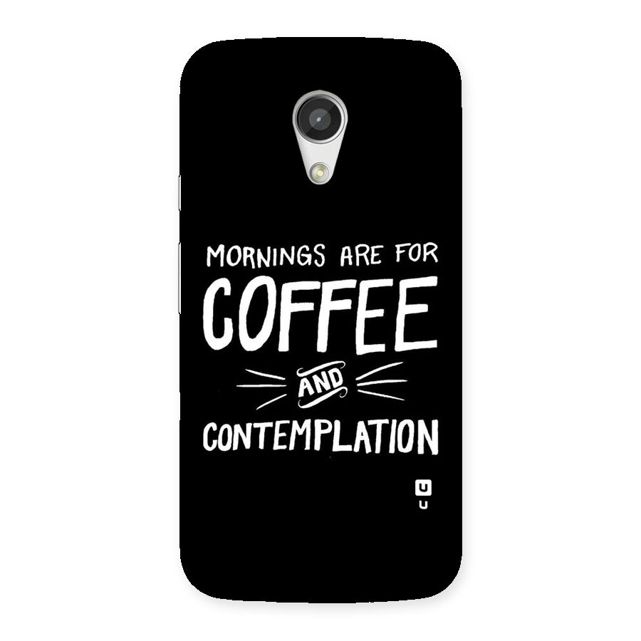 Coffee And Contemplation Back Case for Moto G 2nd Gen