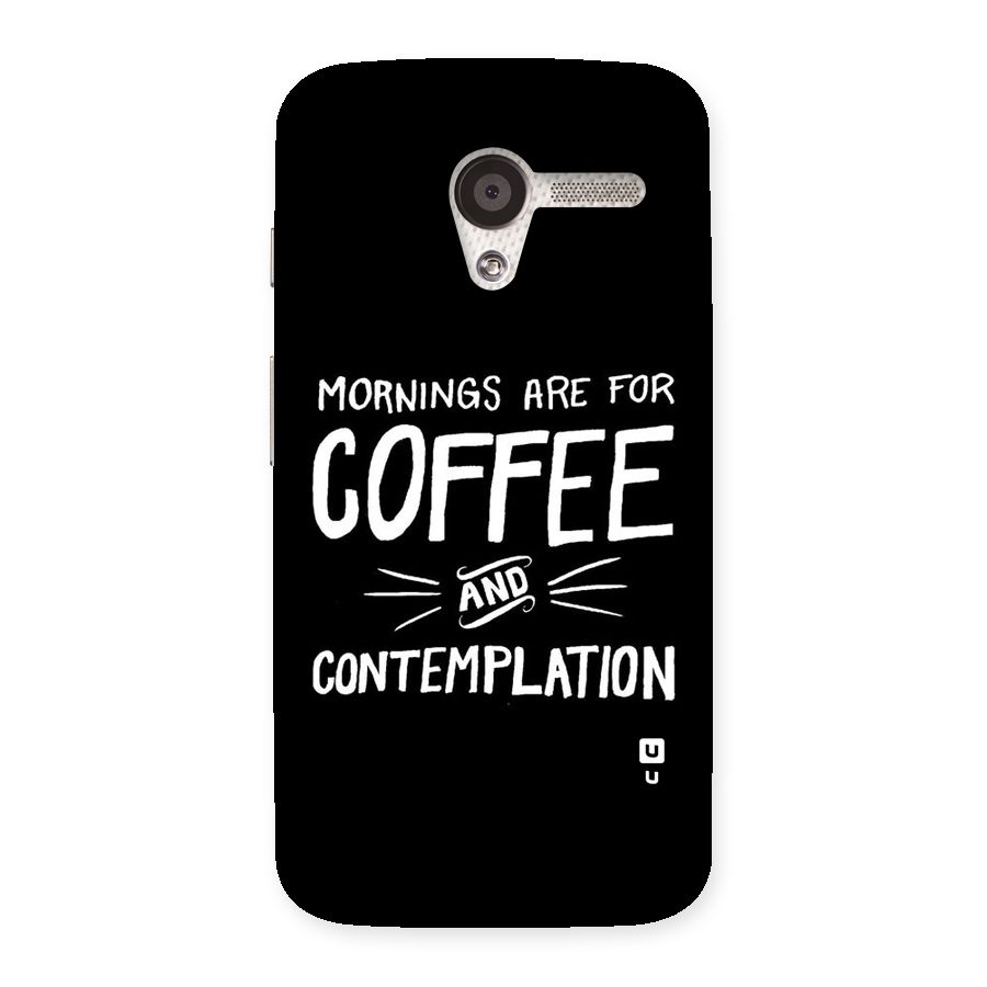 Coffee And Contemplation Back Case for Moto X