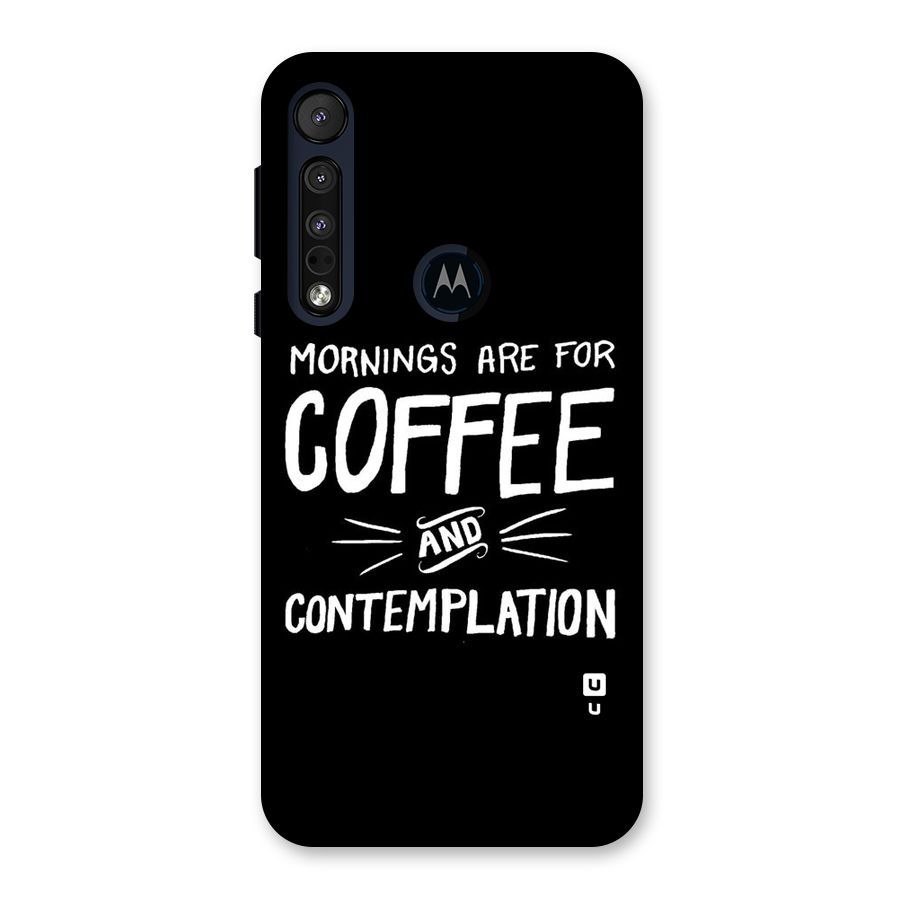 Coffee And Contemplation Back Case for Motorola One Macro