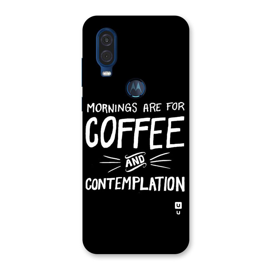 Coffee And Contemplation Back Case for Motorola One Vision