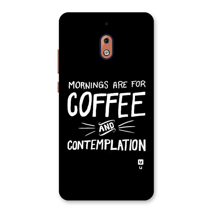 Coffee And Contemplation Back Case for Nokia 2.1