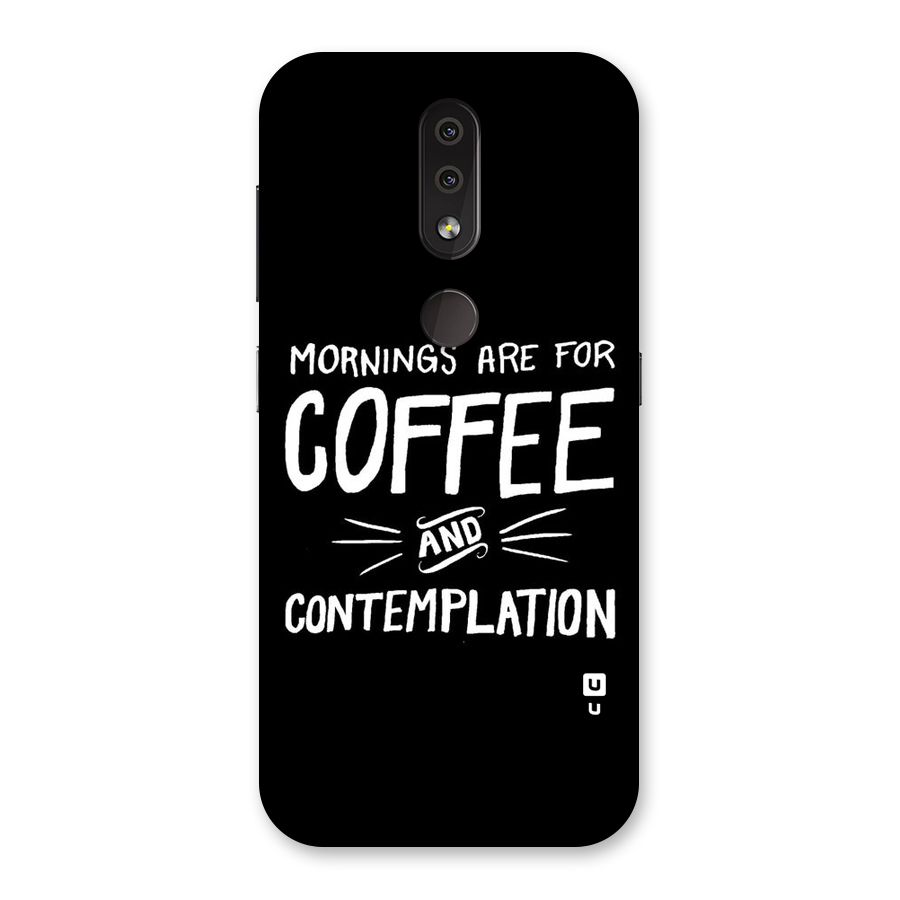 Coffee And Contemplation Back Case for Nokia 4.2