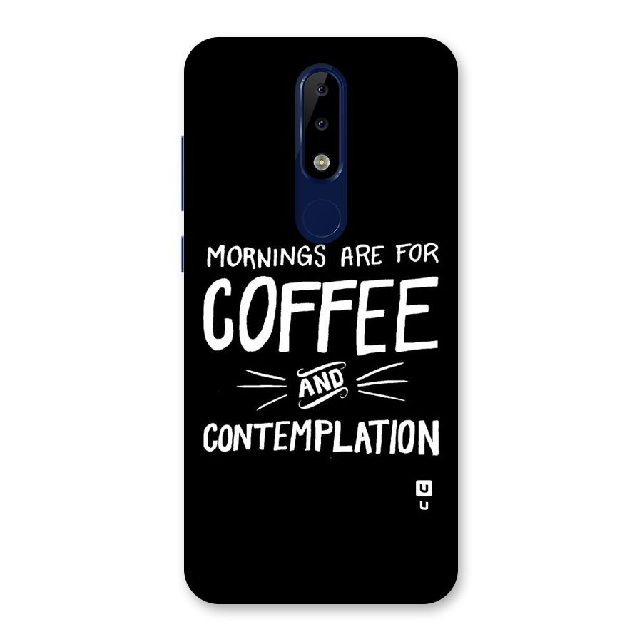 Coffee And Contemplation Back Case for Nokia 5.1 Plus
