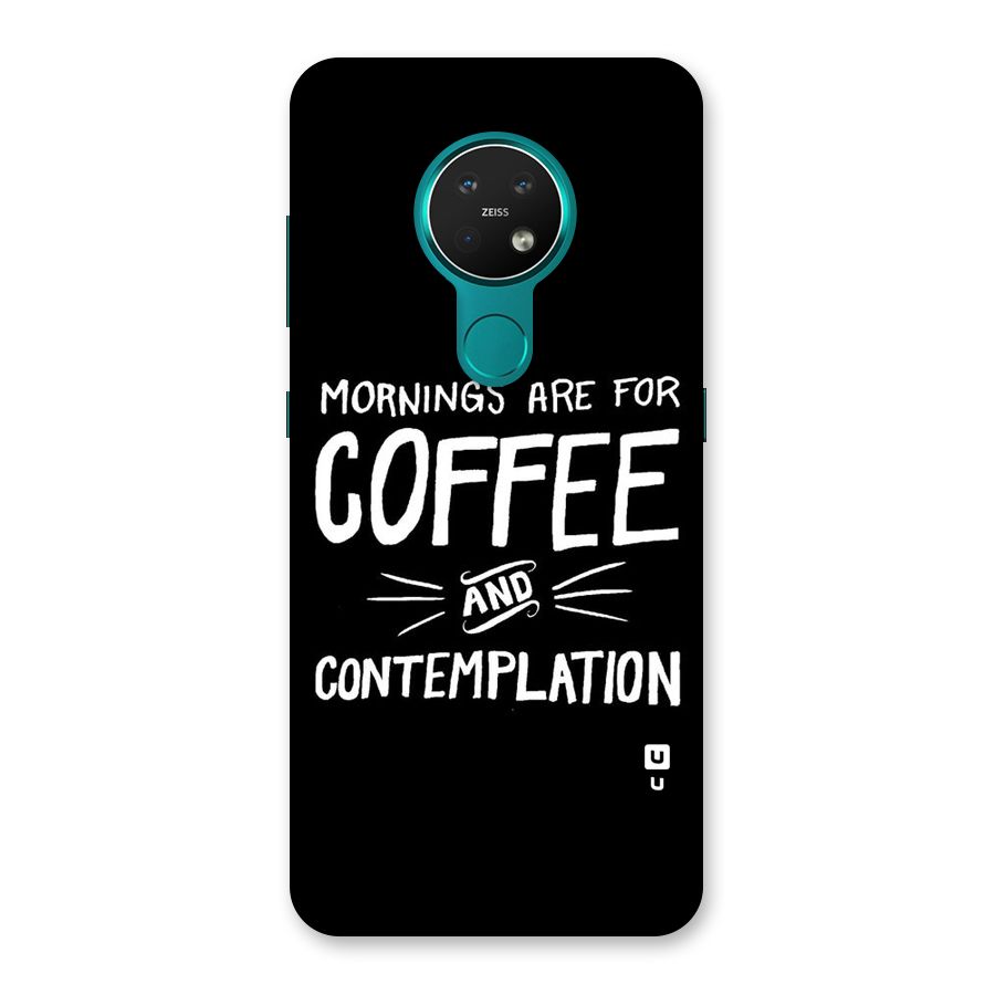 Coffee And Contemplation Back Case for Nokia 7.2
