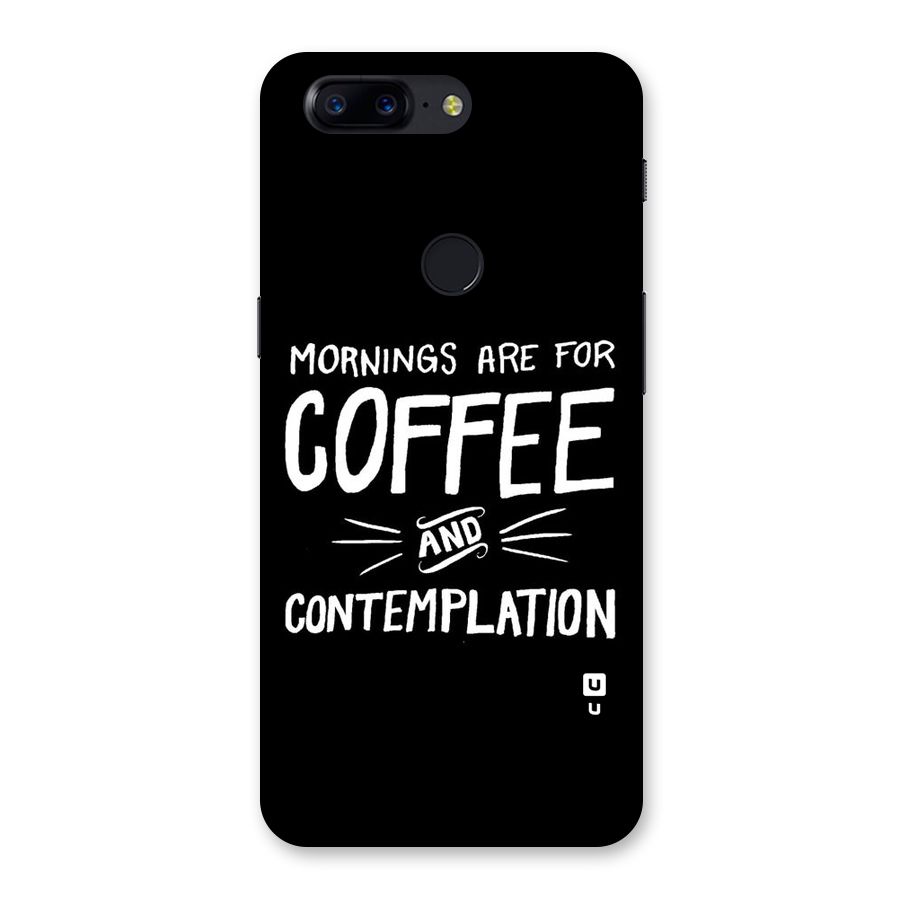 Coffee And Contemplation Back Case for OnePlus 5T