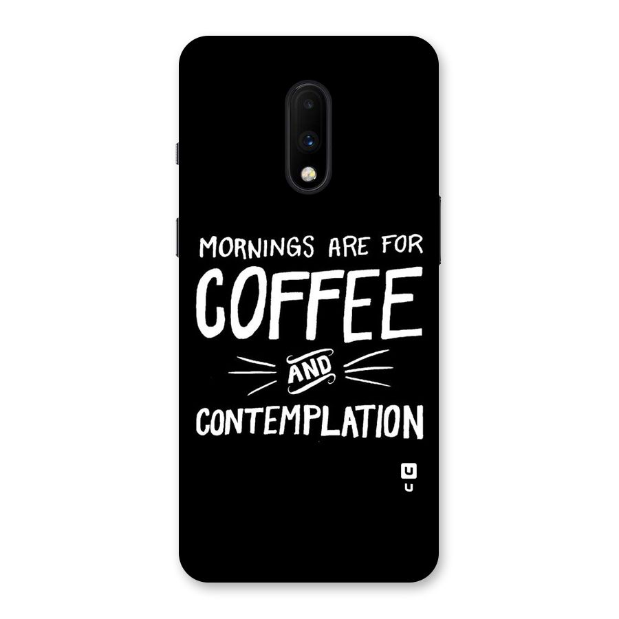 Coffee And Contemplation Back Case for OnePlus 7
