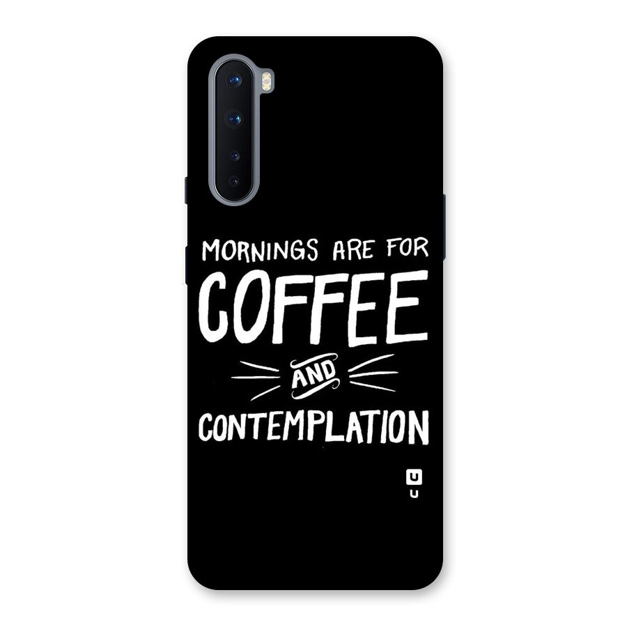Coffee And Contemplation Back Case for OnePlus Nord