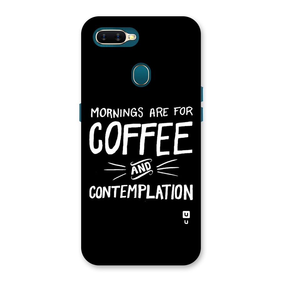 Coffee And Contemplation Back Case for Oppo A11k