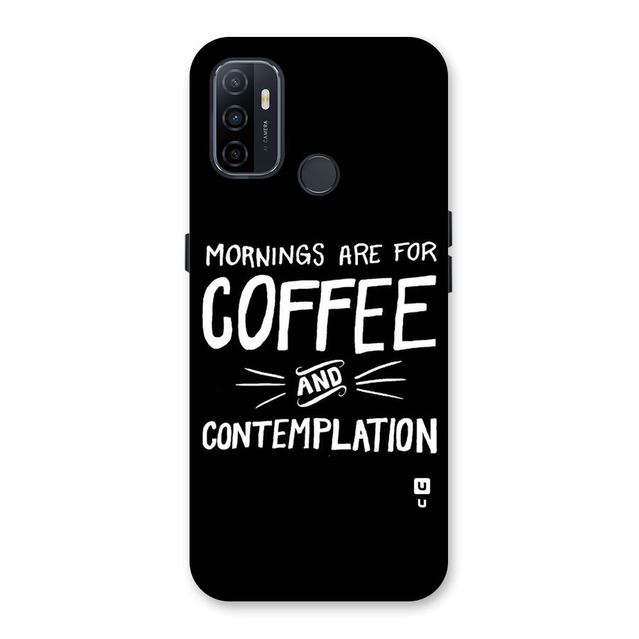 Coffee And Contemplation Back Case for Oppo A32