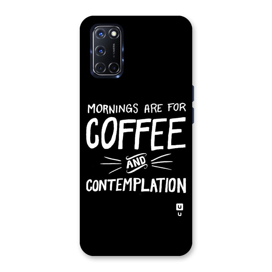 Coffee And Contemplation Back Case for Oppo A52