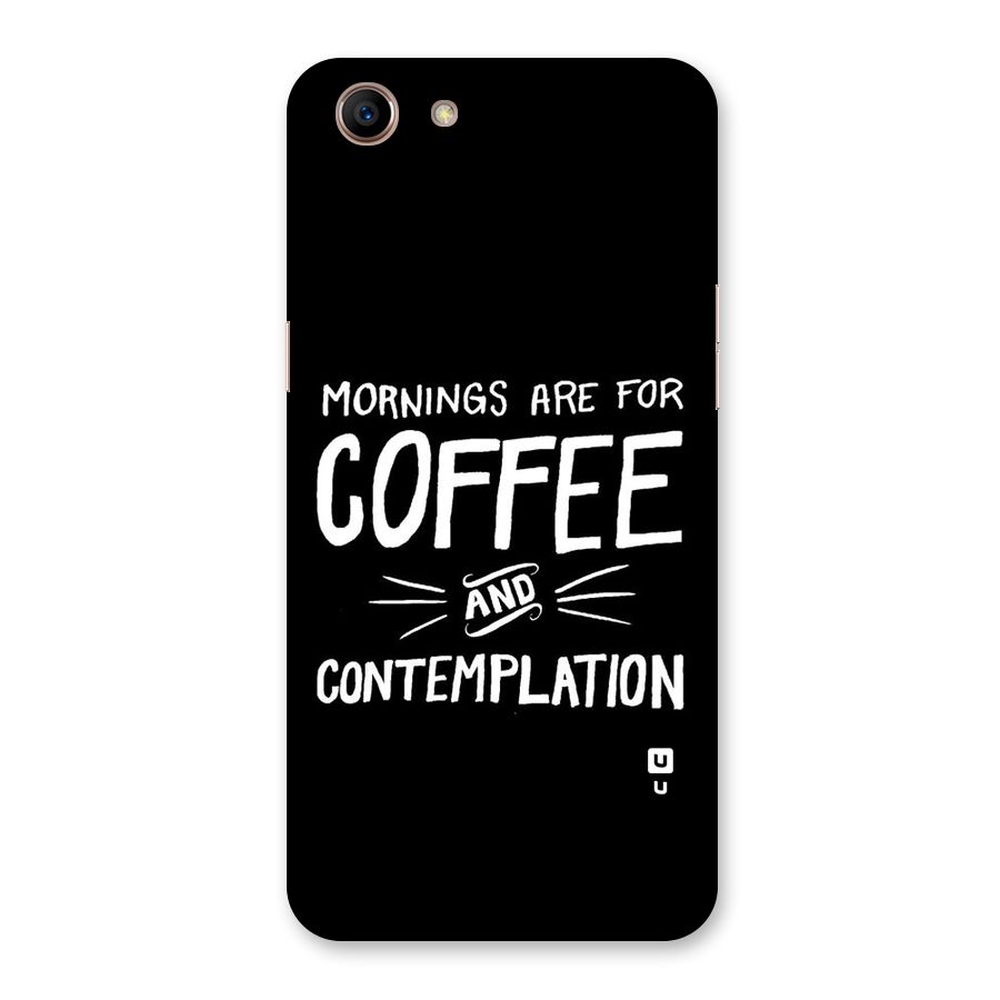 Coffee And Contemplation Back Case for Oppo A83 (2018)