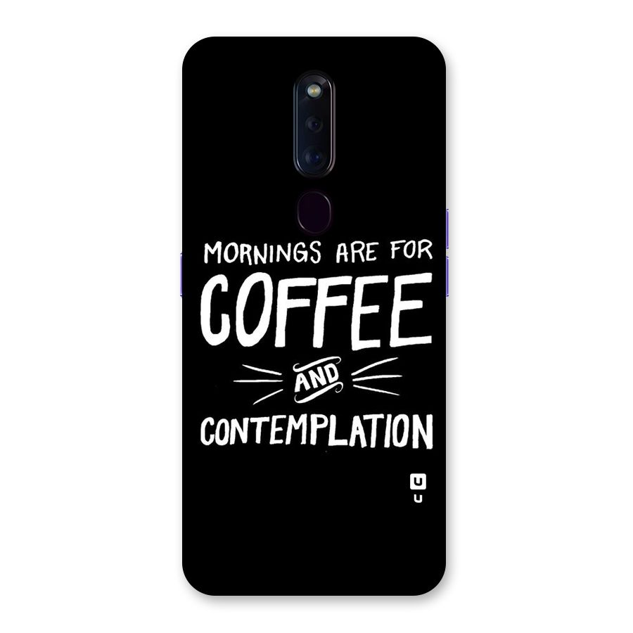 Coffee And Contemplation Back Case for Oppo F11 Pro