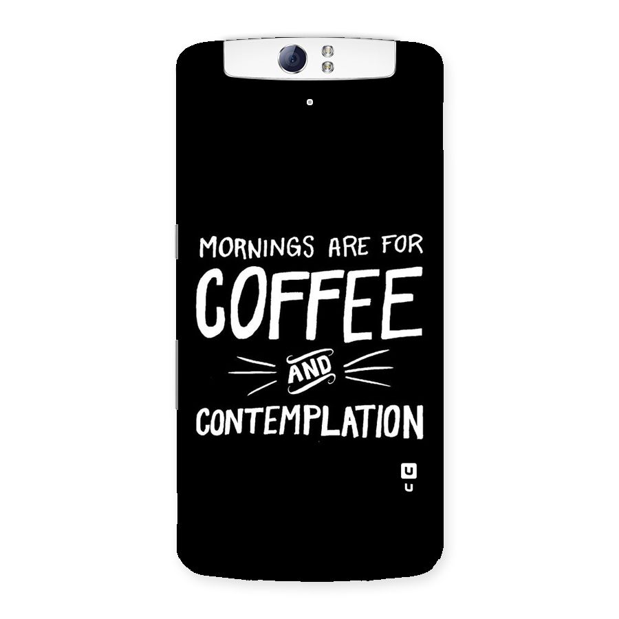 Coffee And Contemplation Back Case for Oppo N1