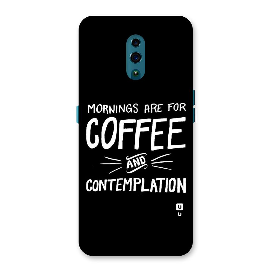 Coffee And Contemplation Back Case for Oppo Reno