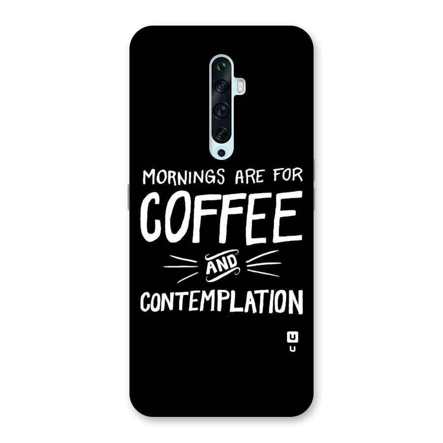 Coffee And Contemplation Back Case for Oppo Reno2 Z