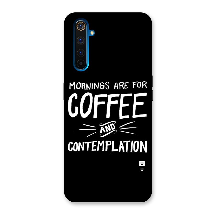 Coffee And Contemplation Back Case for Realme 6 Pro