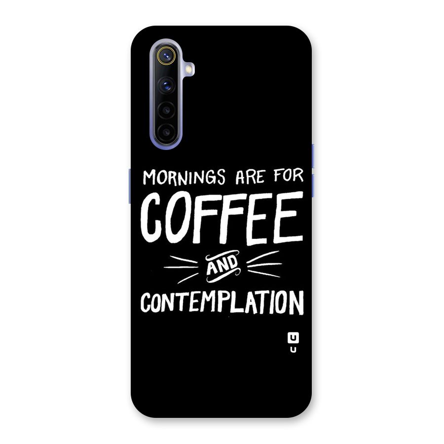 Coffee And Contemplation Back Case for Realme 6i