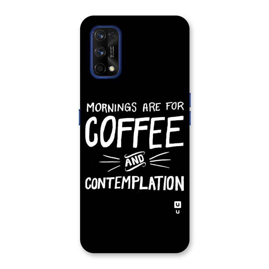 Coffee And Contemplation Back Case for Realme 7 Pro