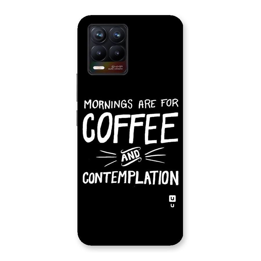 Coffee And Contemplation Back Case for Realme 8