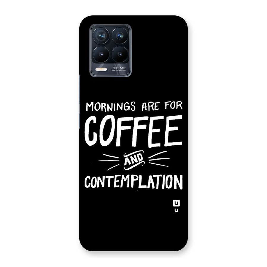 Coffee And Contemplation Back Case for Realme 8 Pro