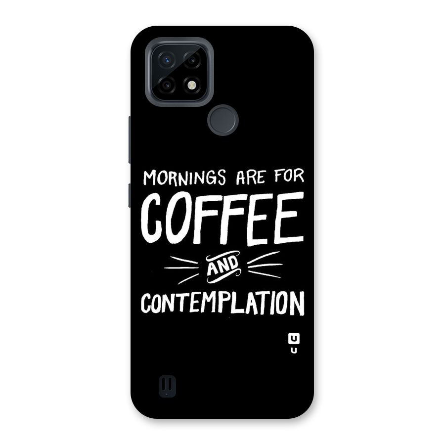Coffee And Contemplation Back Case for Realme C21