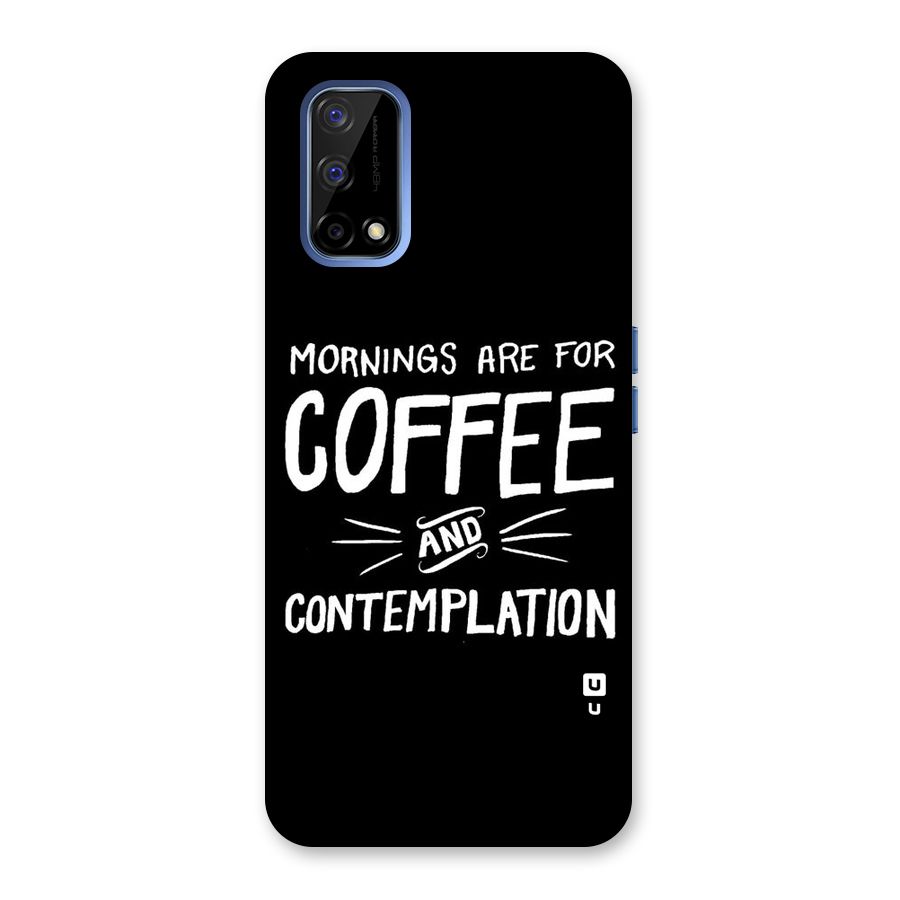 Coffee And Contemplation Back Case for Realme Narzo 30 Pro