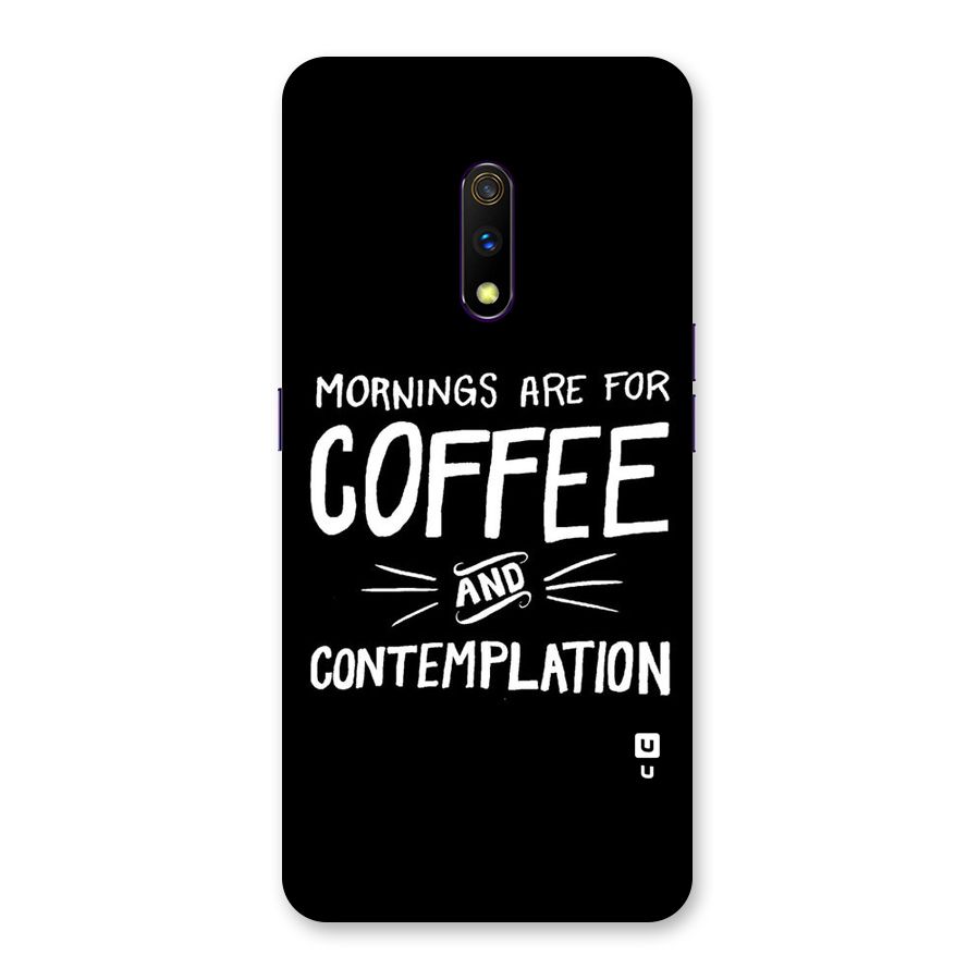 Coffee And Contemplation Back Case for Realme X
