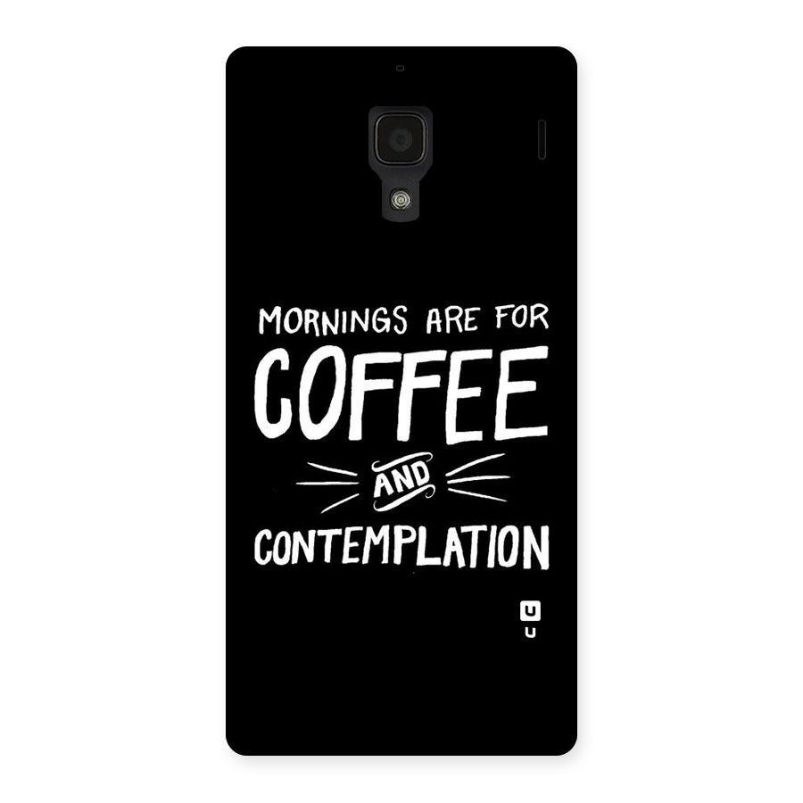Coffee And Contemplation Back Case for Redmi 1S