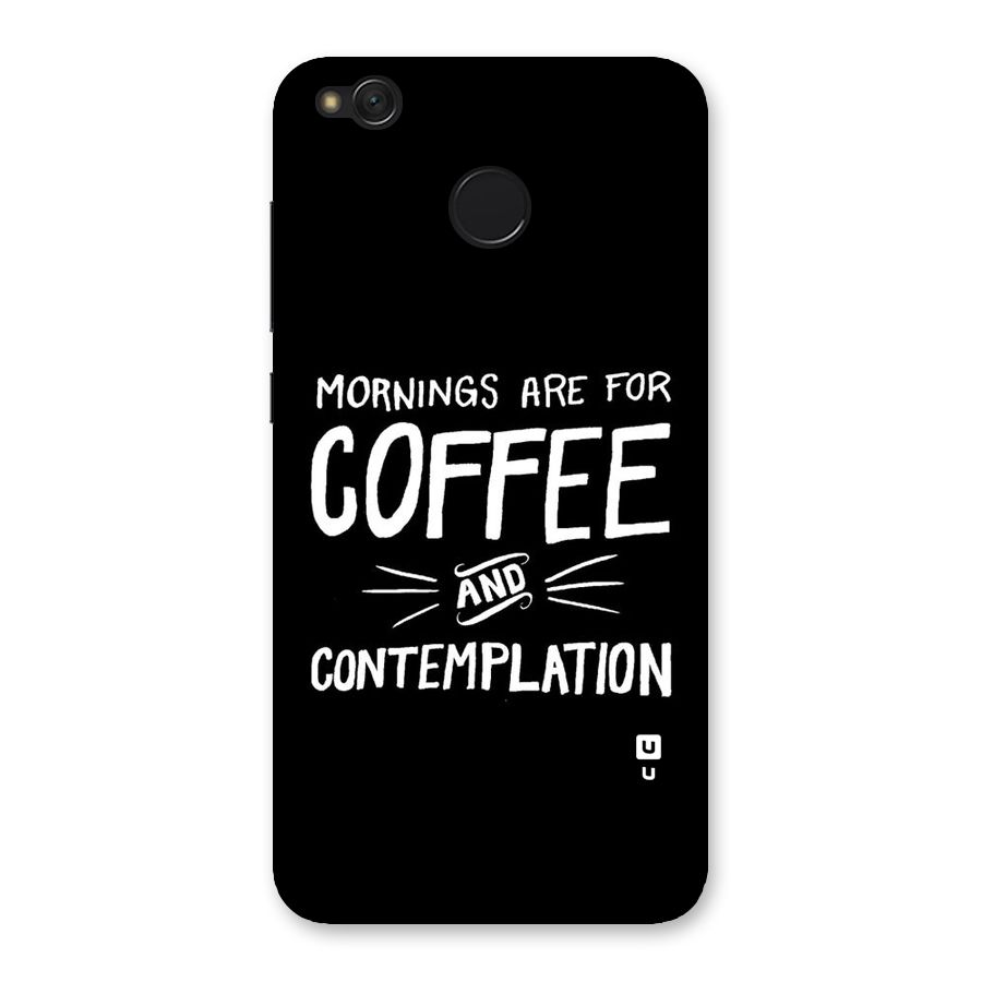 Coffee And Contemplation Back Case for Redmi 4